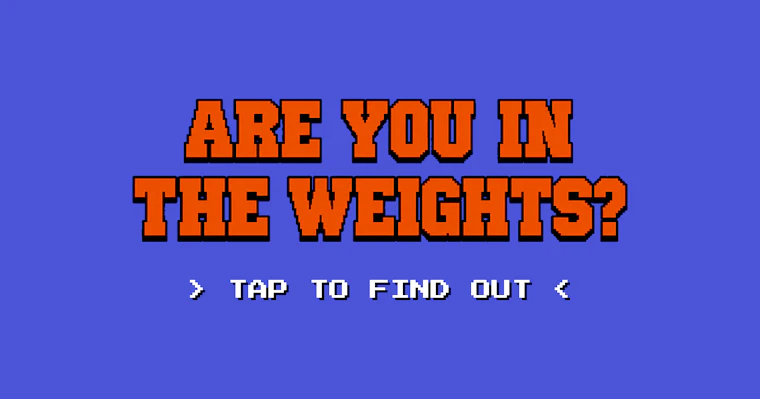 Are you in the Weights?