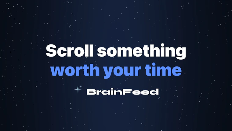 BrainFeed - 告别无效刷屏：你的专属知识积累信息流 产品图片 6