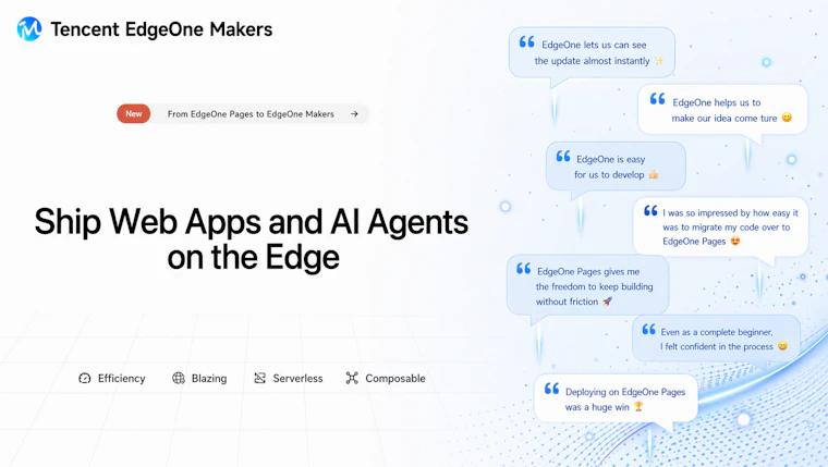 Tencent EdgeOne Makers