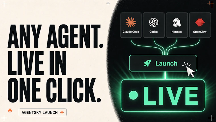 AgentSky - 兼容任意框架与大模型 —— 按需部署的云端智能体 产品图片 2