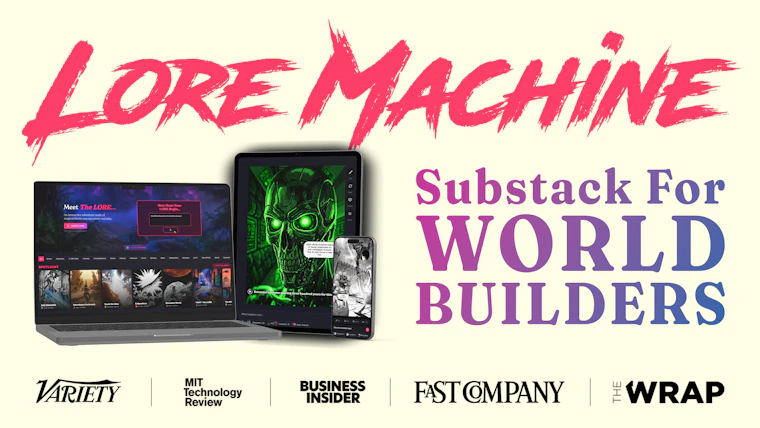 Lore Machine - 世界构建者的专属Substack 产品图片 1