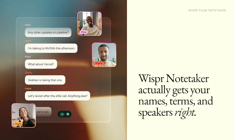 Wispr Flow Notetaker - 精准还原细节的会议记录。 产品图片 2