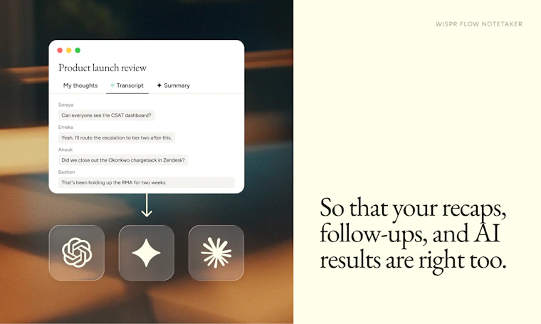 Wispr Flow Notetaker - 精准还原细节的会议记录。 产品图片 3