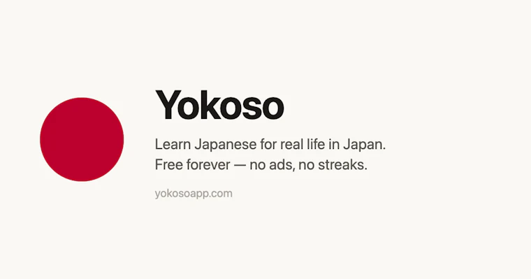 Yokoso - 专为你在日本的真实生活而生的日语 产品图片 7