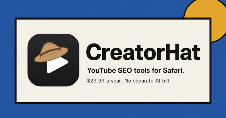 CreatorHat - 专为 Safari 打造的 YouTube SEO 工具,深度集成 Apple Intelligence 产品图片 1