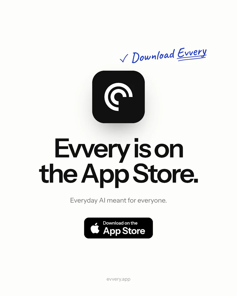 Evvery - 面向大众的每日AI助手 产品图片 6