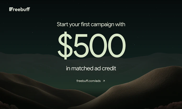Freebuff Ads - 借助我们的编程智能体，精准触达50万开发者 产品图片 4