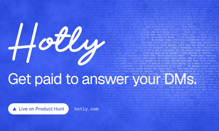Hotly - 回复私信也能赚钱。开源之作。 产品图片 4