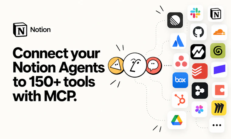 Notion: Context for your agents - 切换AI智能体，无需重复交代工作背景 产品图片 3