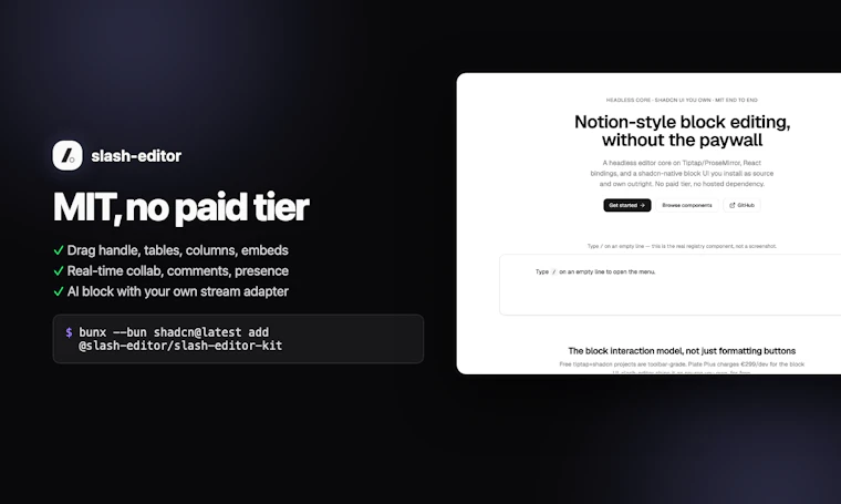 slash-editor - 面向 React 的 Notion 风格块编辑器。MIT 协议，UI 完全由你掌控 产品图片 5