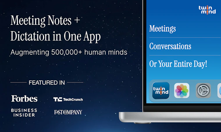 TwinMind for Desktop - 在 Mac 与 Windows 上随时随地转录会议并语音输入 产品图片 1