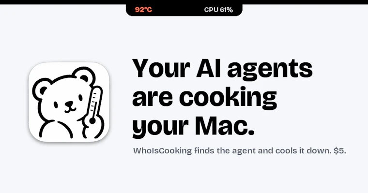 WhoIsCooking - 揪出让 Mac 发烫的 AI 智能体,一键轻松降温。 产品图片 1